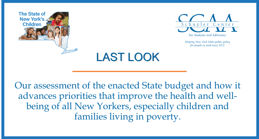 SCHUYLER CENTER’S LAST LOOK AT THE NEW YORK STATE 2021-22 BUDGET